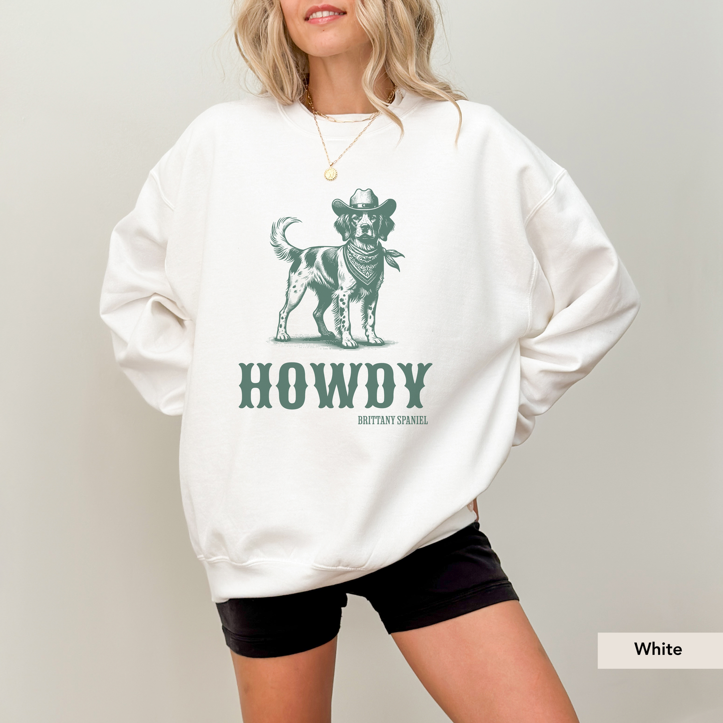 Howdy Brittany Spaniel Sweatshirt