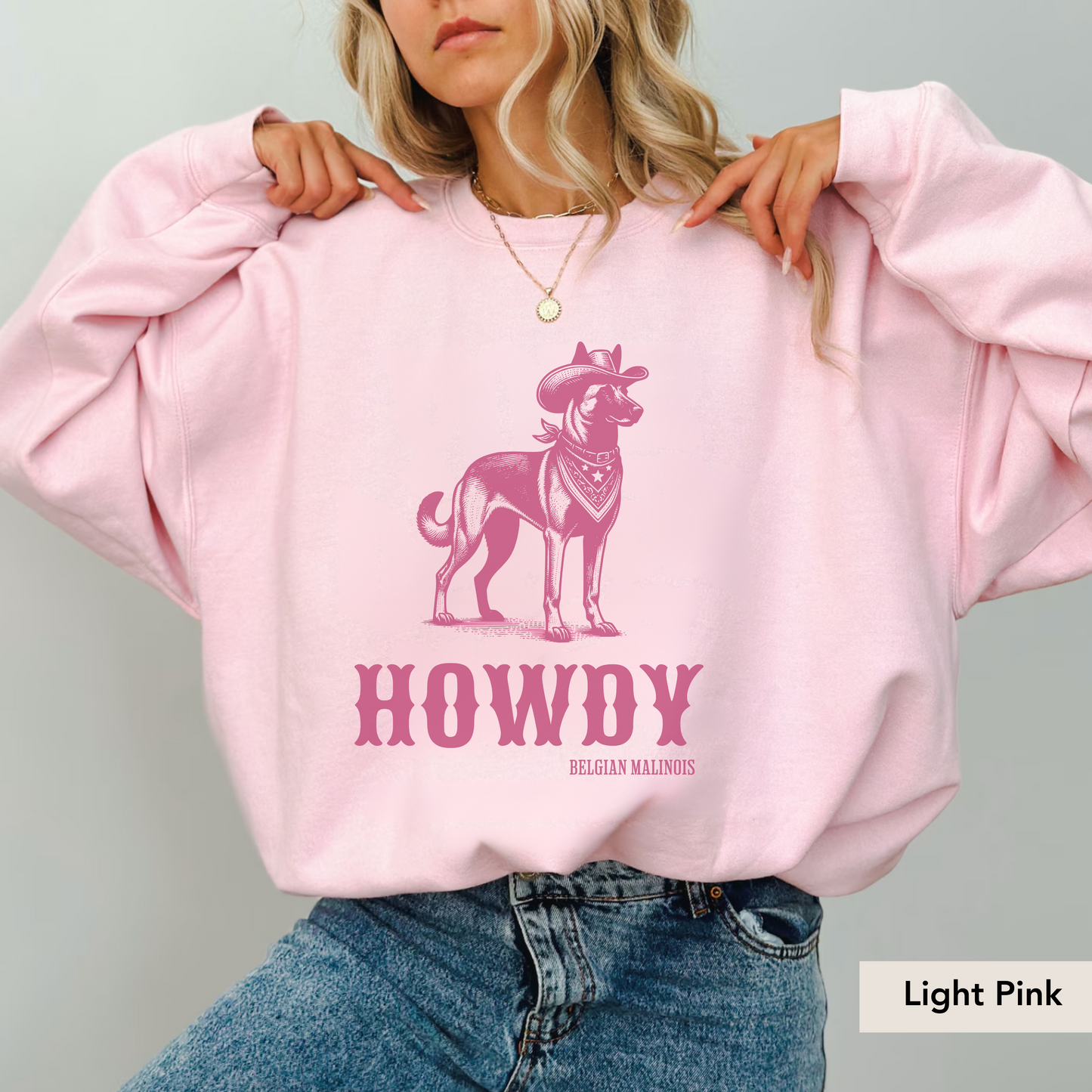 Howdy Belgian Malinois Sweatshirt