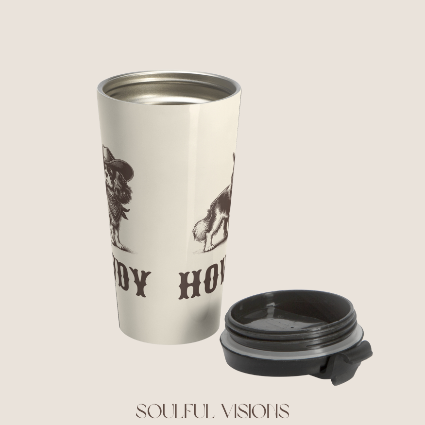 Howdy Cavalier King Charles Spaniel Stainless Steel Travel Mug