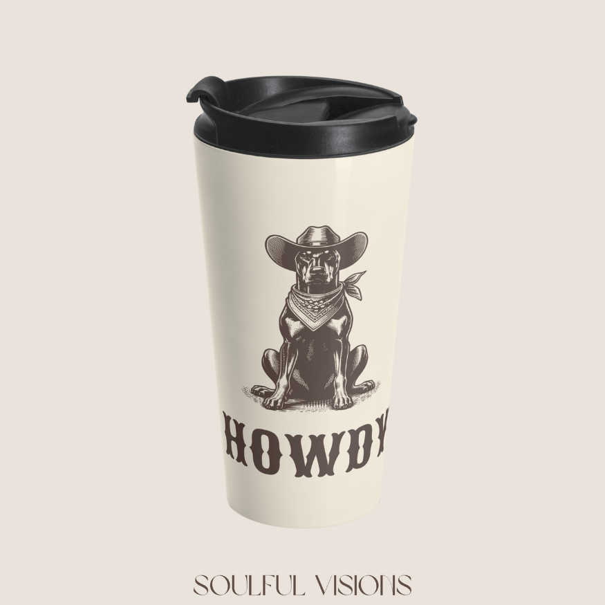Howdy Doberman Stainless Steel Travel Mug