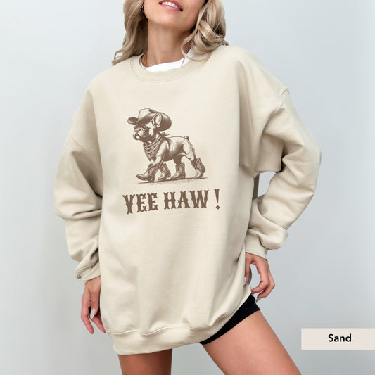French Bulldog Yeehaw Sweatshirt