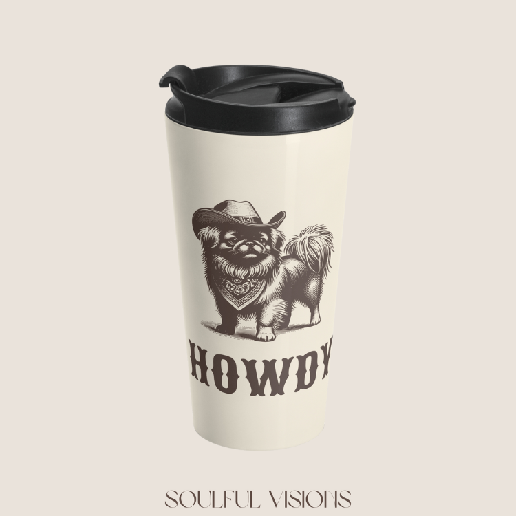 Howdy Pekingese Stainless Steel Travel Mug