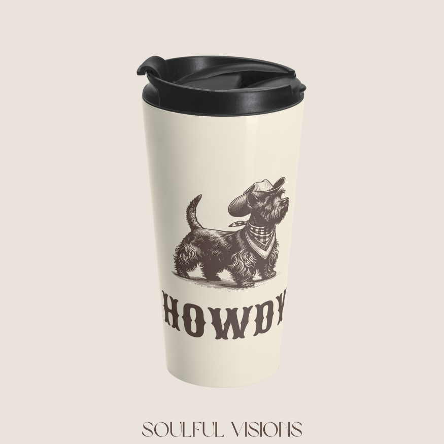 Howdy Scottish Terrier Stainless Steel Travel Mug