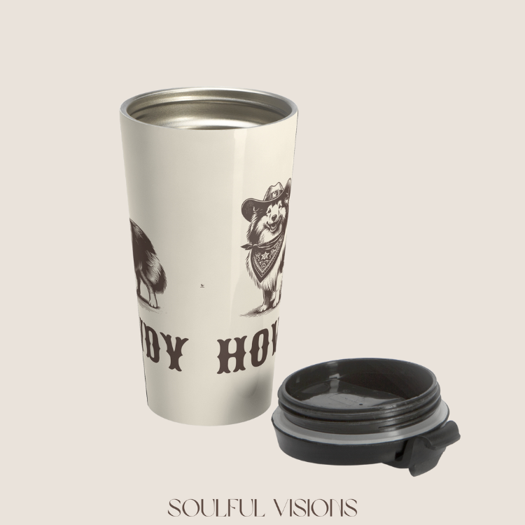 Howdy Shetland Sheepdog Stainless Steel Travel Mug