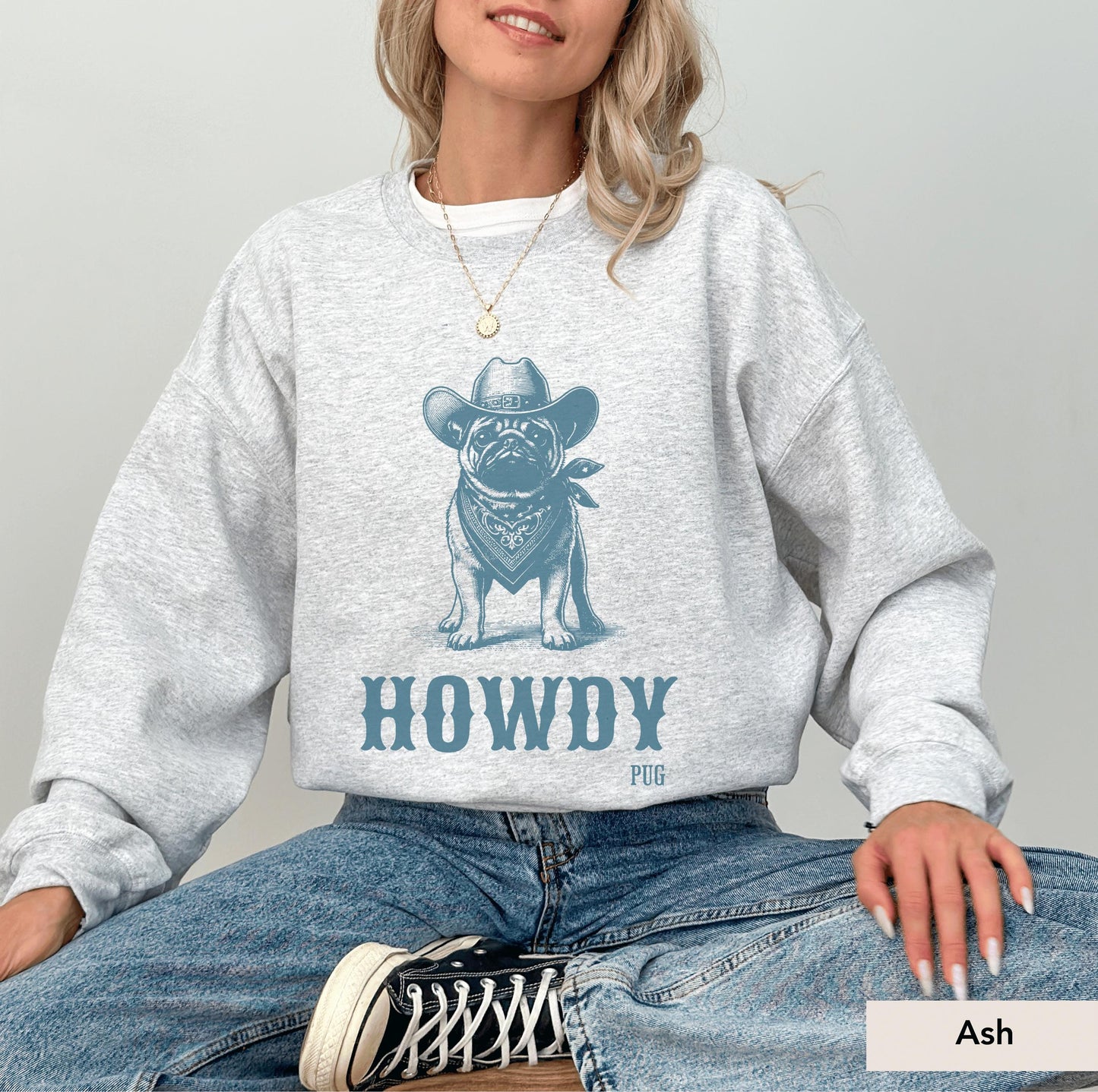Howdy Pug Cowboy Sweatshirt, Pug, Pug dog, Pug sweatshirt, Pug mom, Pug gift, Pug shirt, Pug lover, Pug owner, Dog mom gift, Dog Cowboy