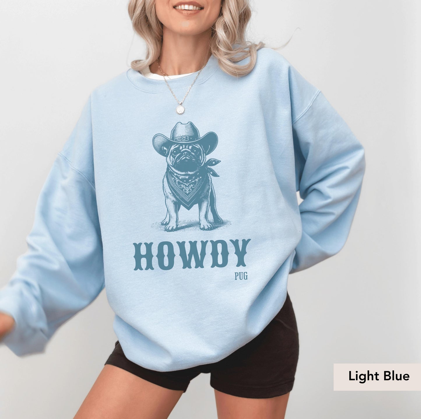 Howdy Pug Cowboy Sweatshirt, Pug, Pug dog, Pug sweatshirt, Pug mom, Pug gift, Pug shirt, Pug lover, Pug owner, Dog mom gift, Dog Cowboy