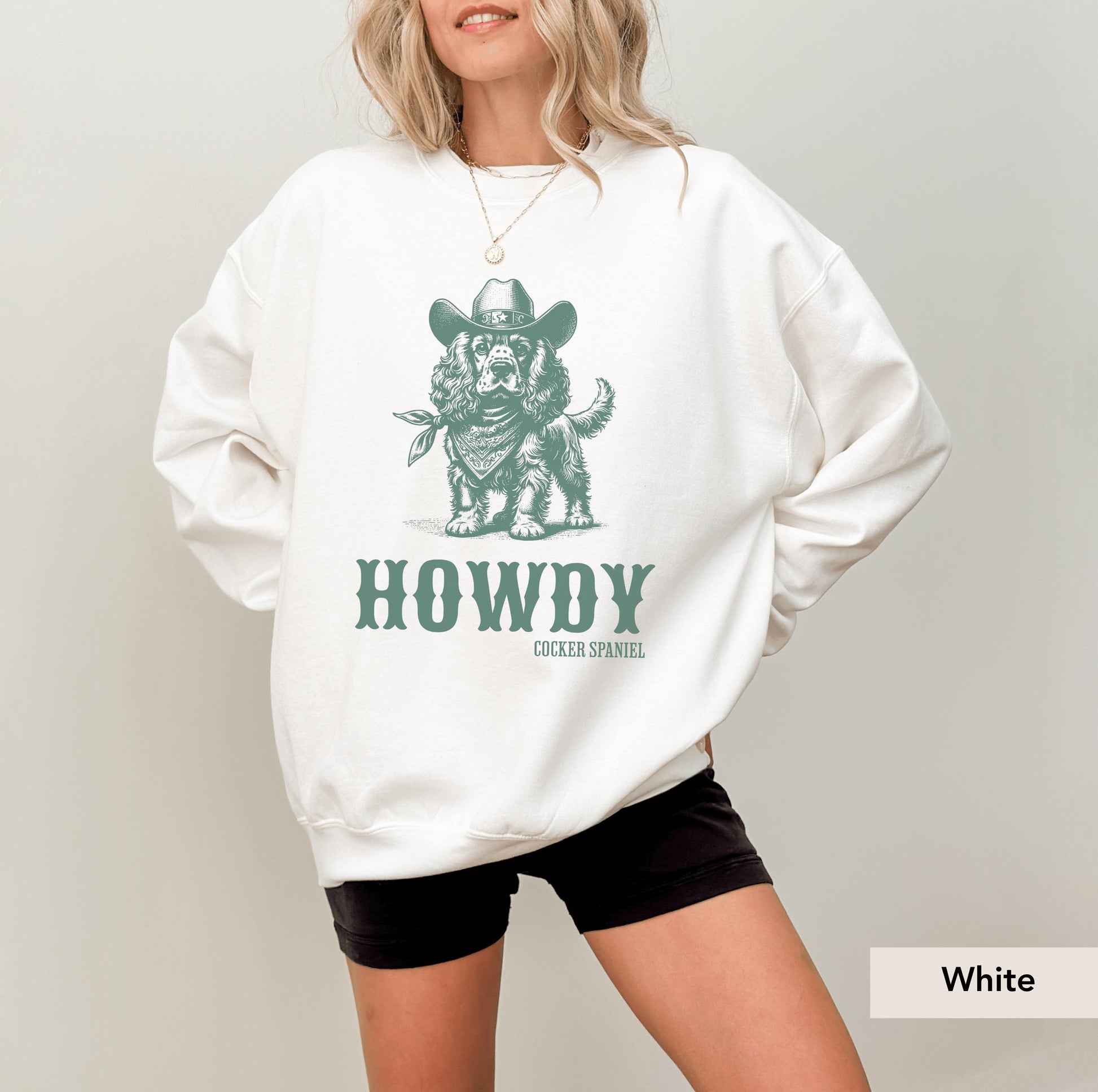 Howdy Cocker Spaniel Cowboy Sweatshirt, Cocker Spaniel Sweatshirt, Spaniel, American Cocker Spaniel, Cocker Spaniel Shirt, Spaniel Cowboy