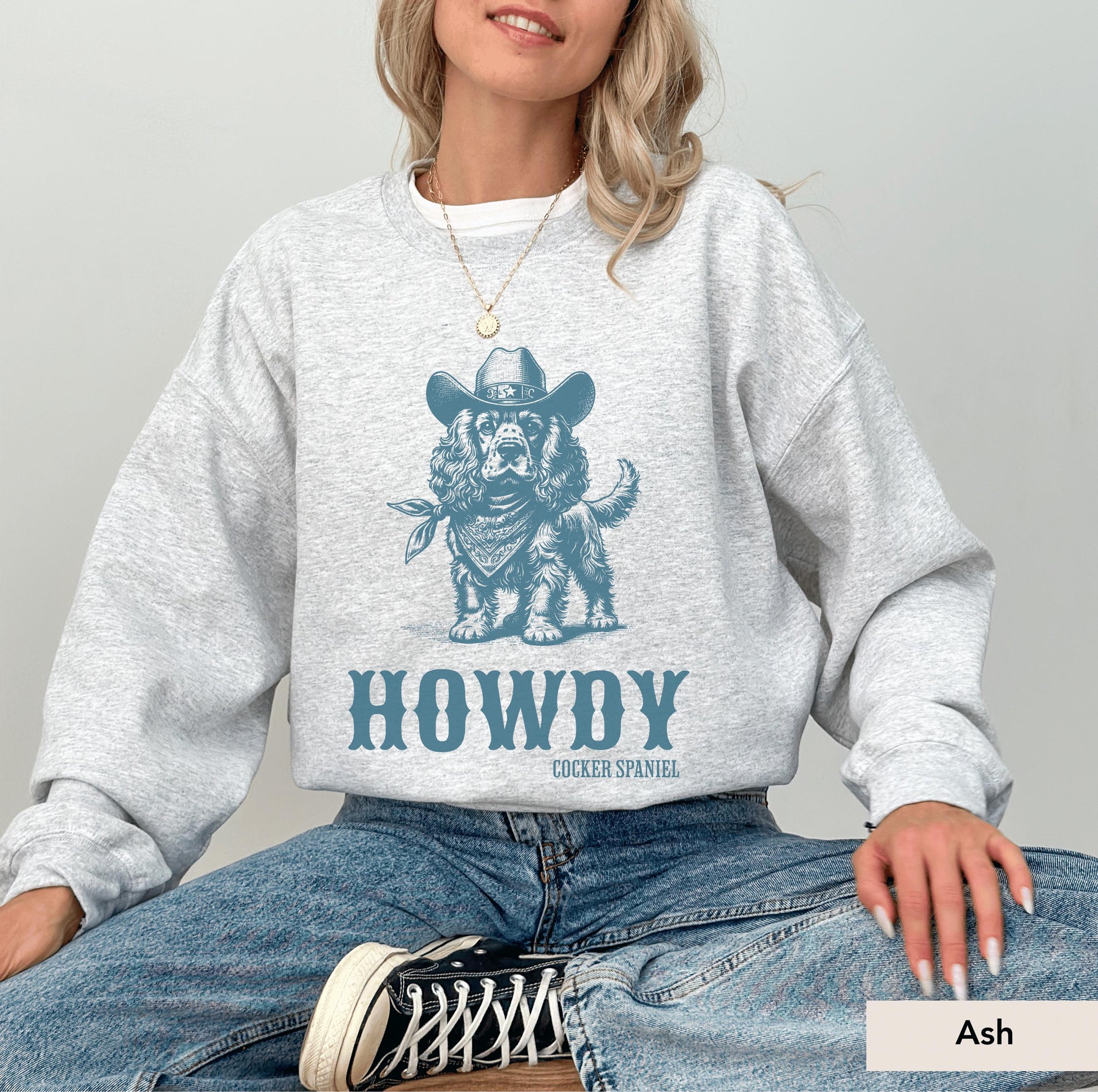 Howdy Cocker Spaniel Cowboy Sweatshirt, Cocker Spaniel Sweatshirt, Spaniel, American Cocker Spaniel, Cocker Spaniel Shirt, Spaniel Cowboy