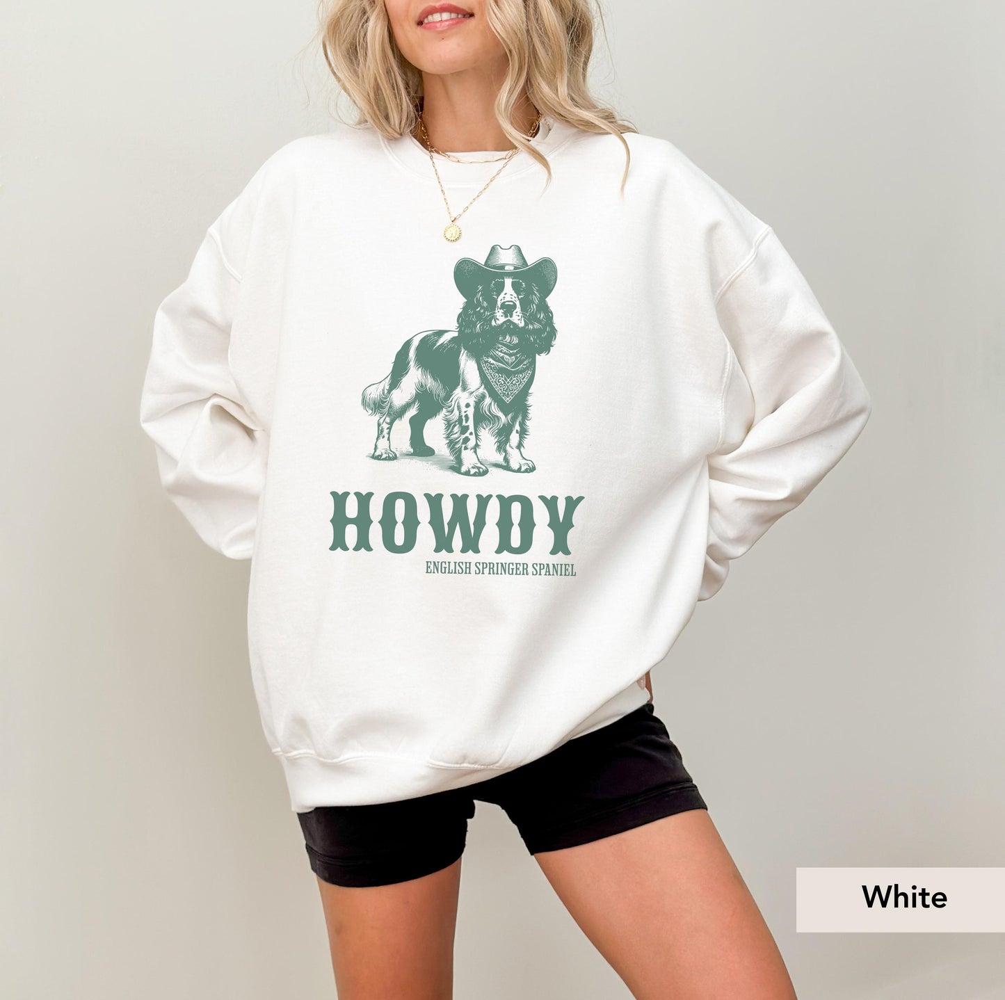 Howdy English springer spaniel Cowboy Sweatshirt, English Springer Spaniel shirt, English Springer Spaniel, English Spaniel Gift, Dog cowboy