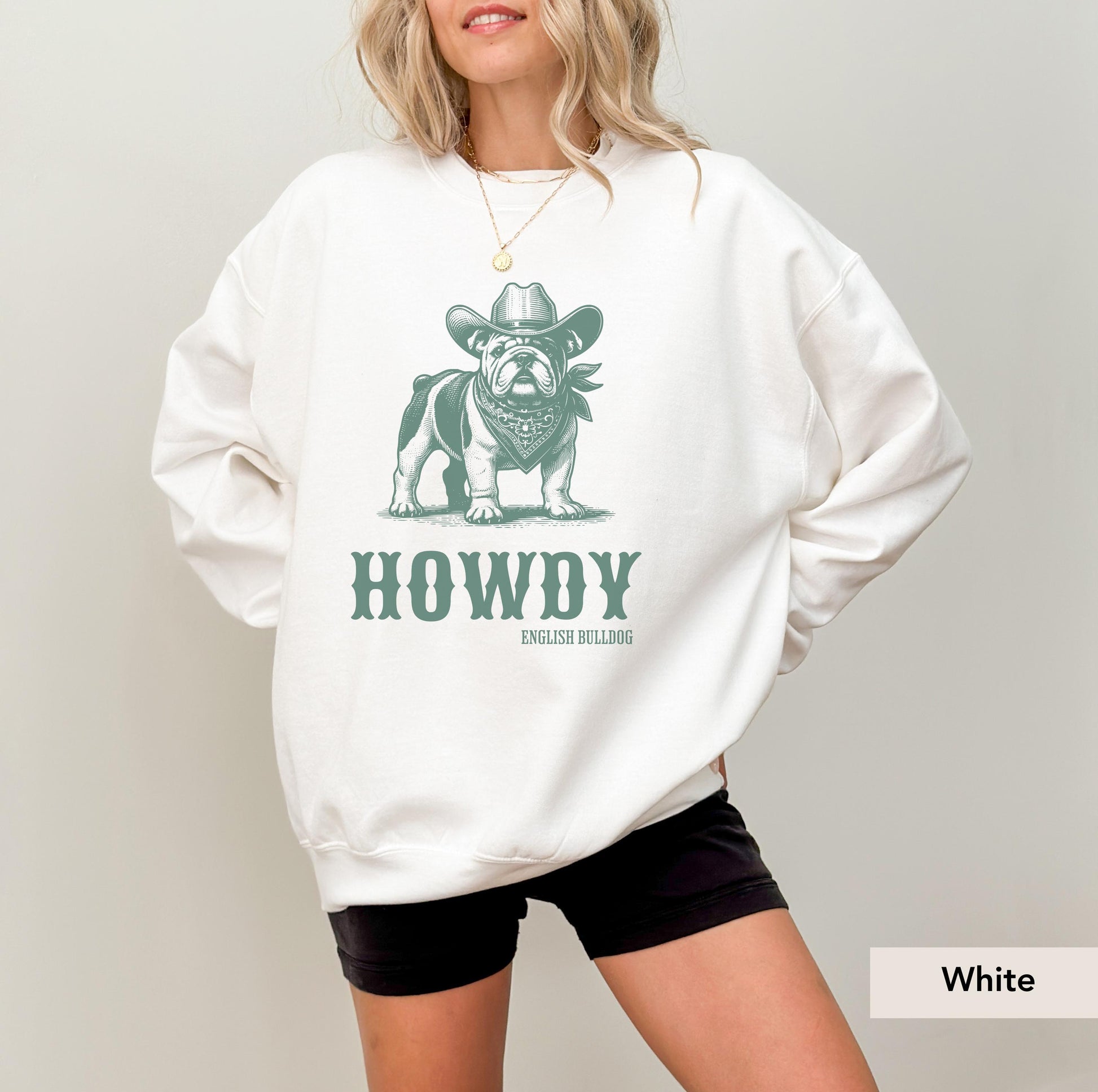 Howdy English Bulldog Sweatshirt, English Bulldog Shirt, English Bulldog gifts, English Bulldog, English Bulldog mom, Bulldog Cowboy