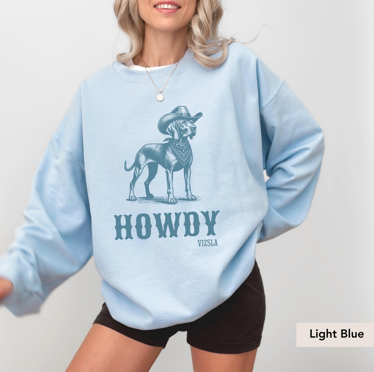 Howdy Vizsla Cowboy Sweatshirt, Vizsla, Vizsla mom, Vizsla shirt, Vizsla SweatShirt, Vizsla Lover Gift, Hungarian Vizsla