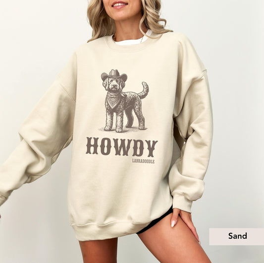 Howdy Labradoodle sweatshirt, Labradoodle, Labradoodle sweatshirt, Labradoodle gift, Labradoodle mom, Labradoodle shirt, Dog cowboy