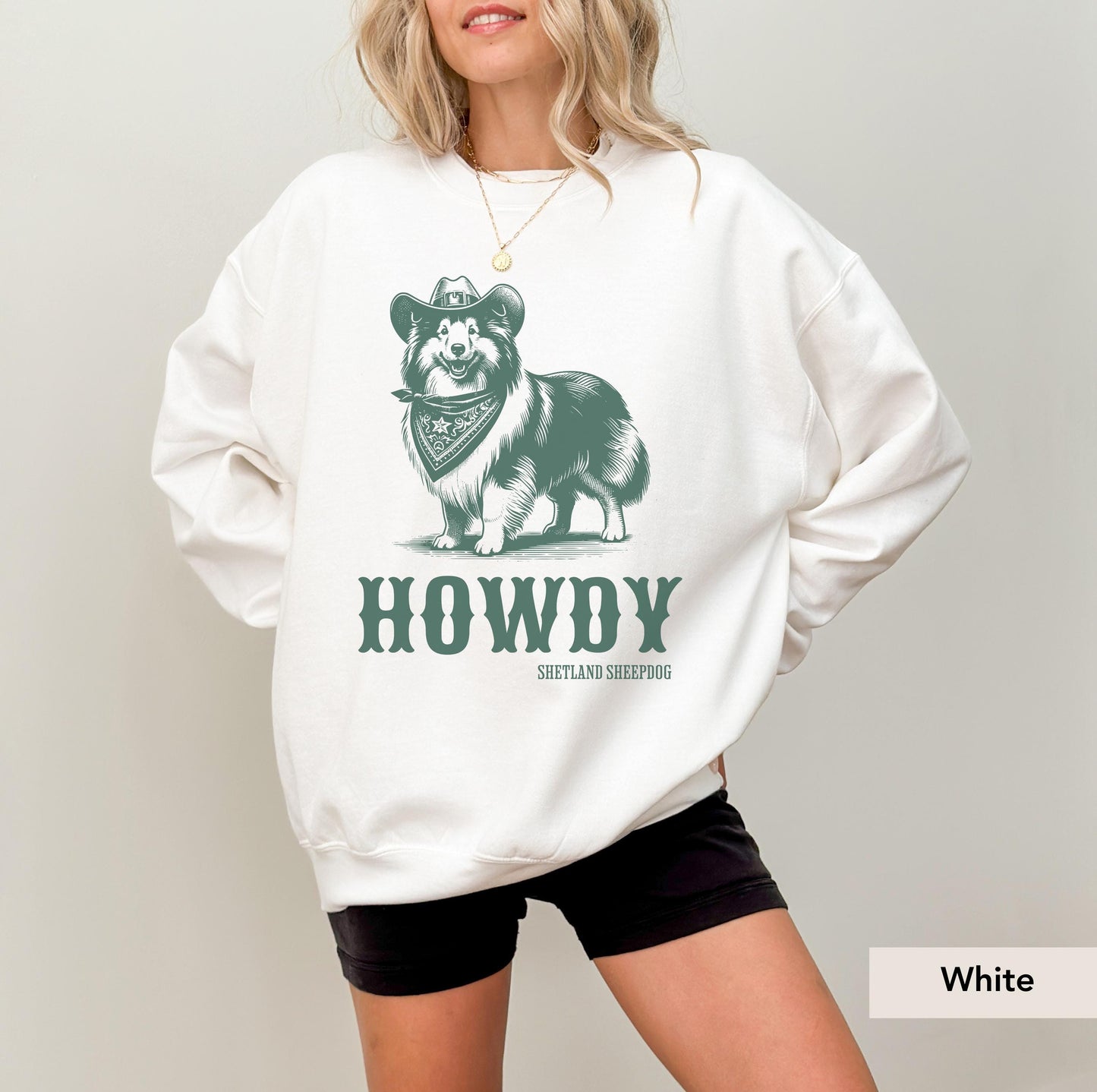 Howdy Shetland Sheepdog Cowboy Sweatshirt, Sheltie dog shirt, Sheltie Gifts, Shetland sheepdog, Sheltie mom, Sheltie, Sheltie sweatshirt