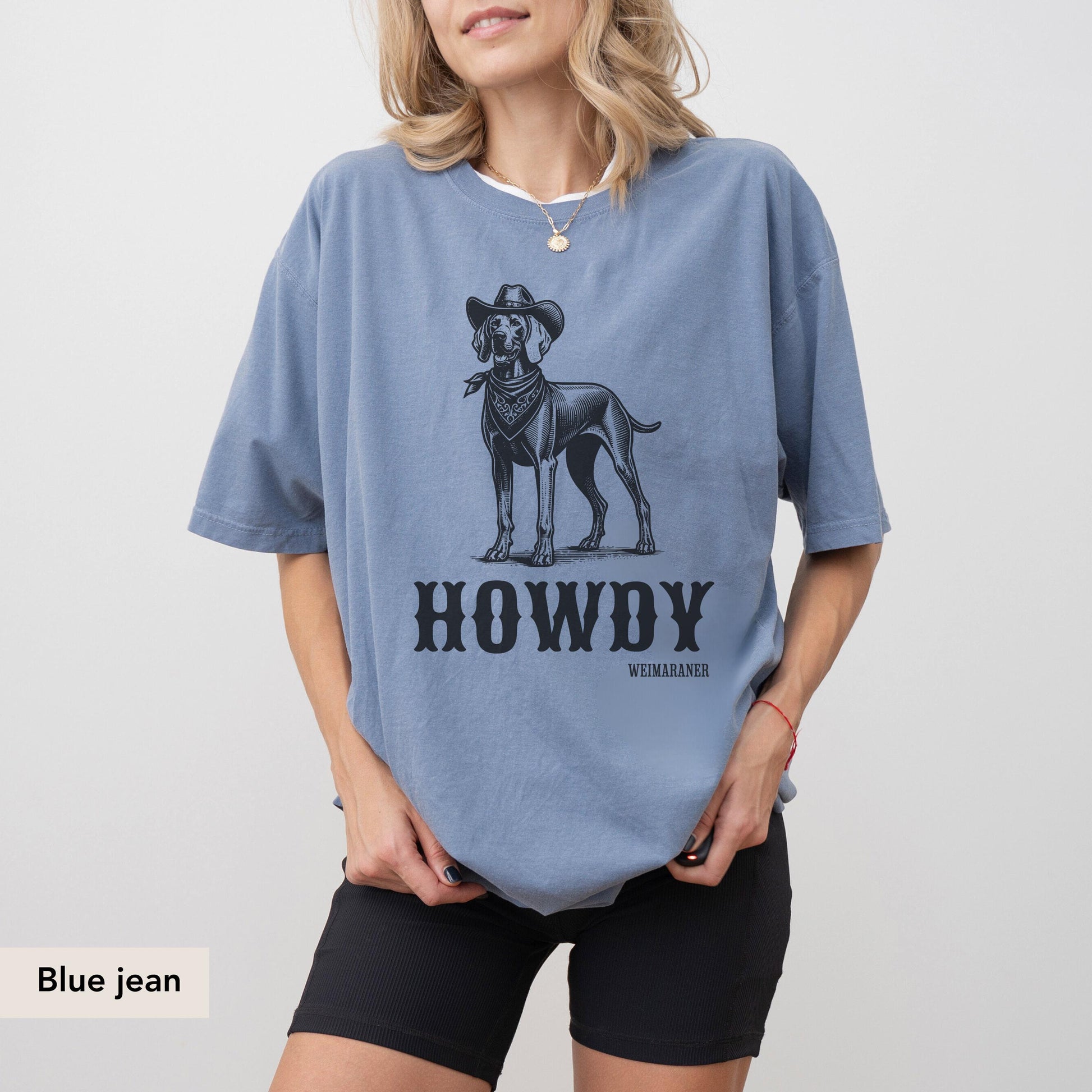 Howdy Weimaraner Comfort Colors® shirt, Weimaraner mom gift, Weimaraner lover, Weimaraner shirt, Weimaraner Gift, Weimaraner Cowboy