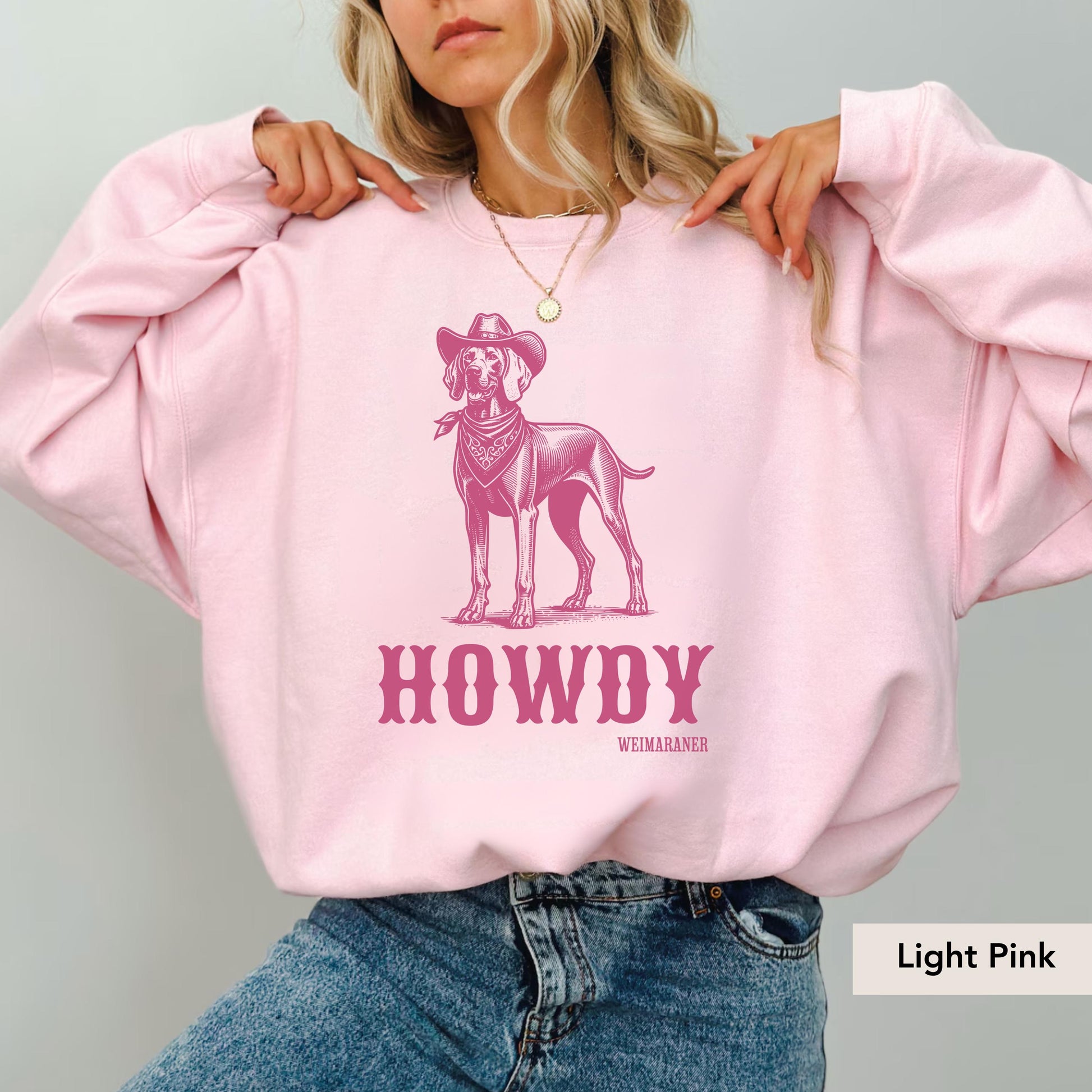Howdy Weimaraner Sweatshirt, Weimaraner mom gift, Weimaraner lover, Weimaraner shirt, Weimaraner Gift, Weimaraner Cowboy