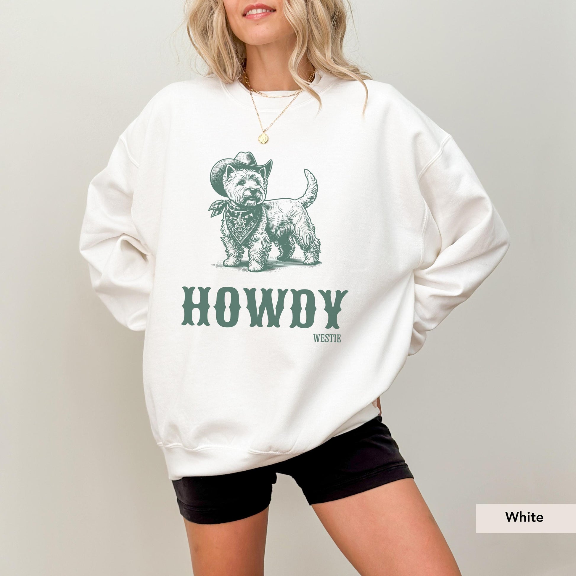 Howdy Westie Sweatshirt, Westie, Westie Sweatshirt, Westie Gift, Westie Shirt, West Highland Terrier dog, Dog Cowboy
