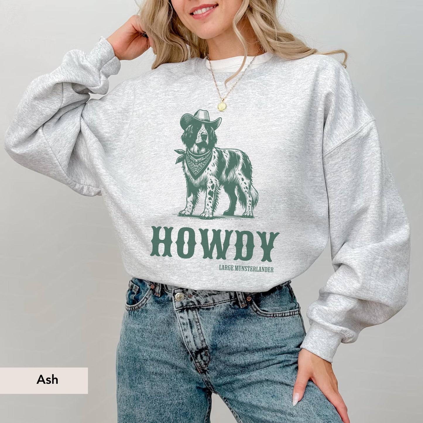 Howdy Large Munsterlander Sweatshirt, Munsterlander, Munsterlander Shirt, Munsterlander Gift, Munsterlander lover gift