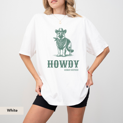 Howdy German Shepherd Shirt