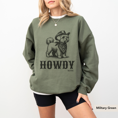 Howdy Maltese Sweatshirt