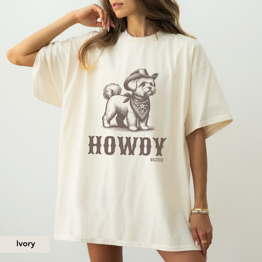 Howdy Maltese Shirt