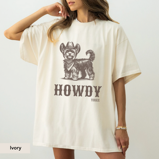 Howdy Yorkie  Shirt