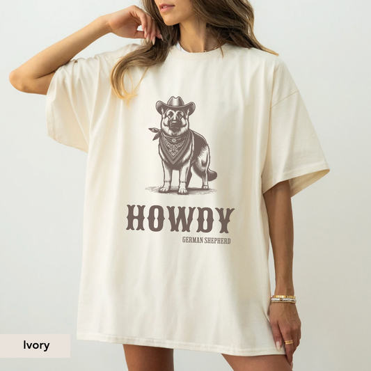 Howdy German Shepherd Shirt