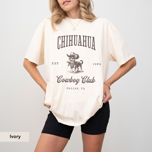 Chihuahua Cowboy Club Shirt