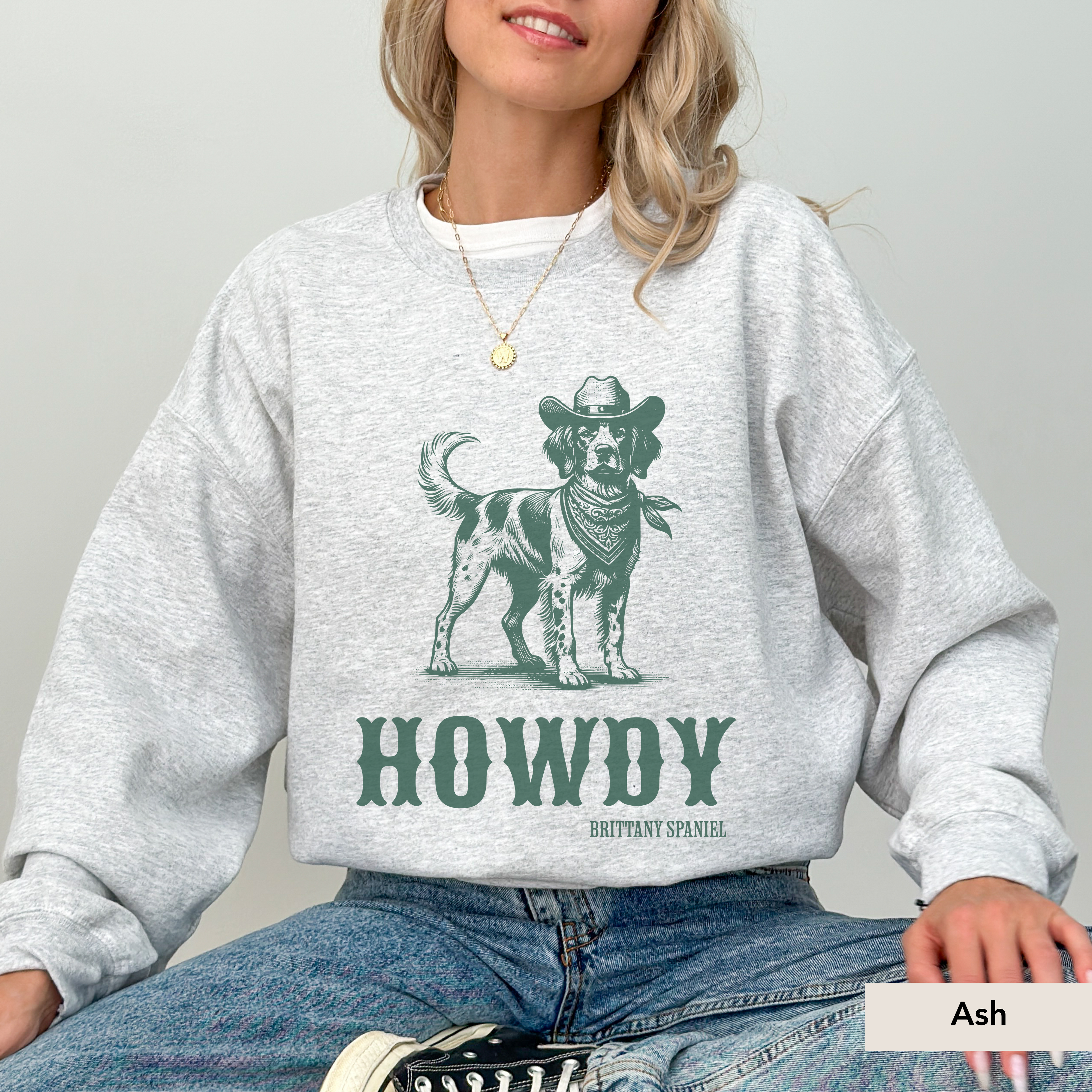 Howdy Brittany Spaniel Sweatshirt