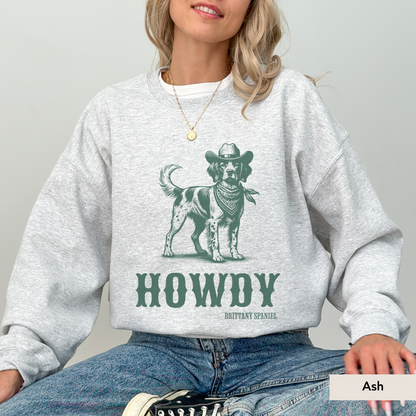 Howdy Brittany Spaniel Sweatshirt