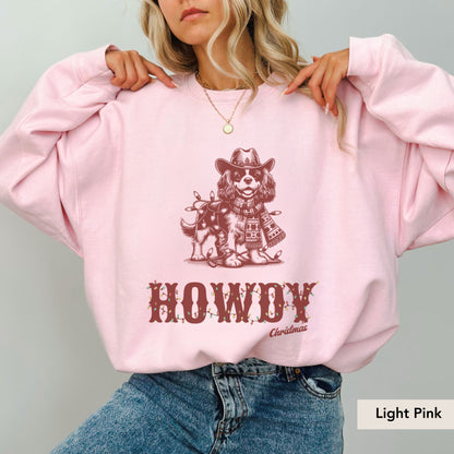 Cavalier King Charles Spaniel Spaniel Howdy Christmas Sweatshirt