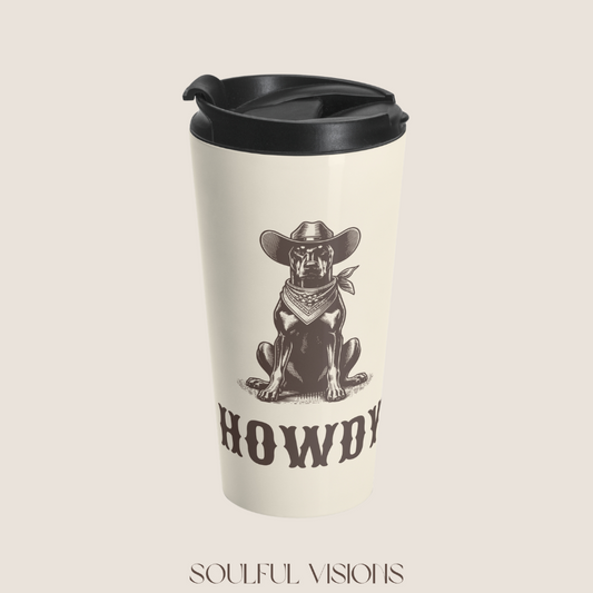 Howdy Doberman Stainless Steel Travel Mug