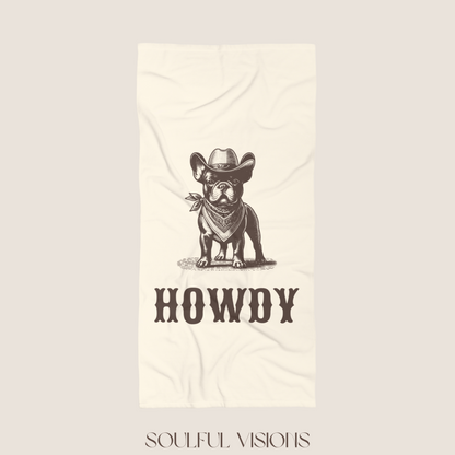 Howdy French Bulldog Beach Towel