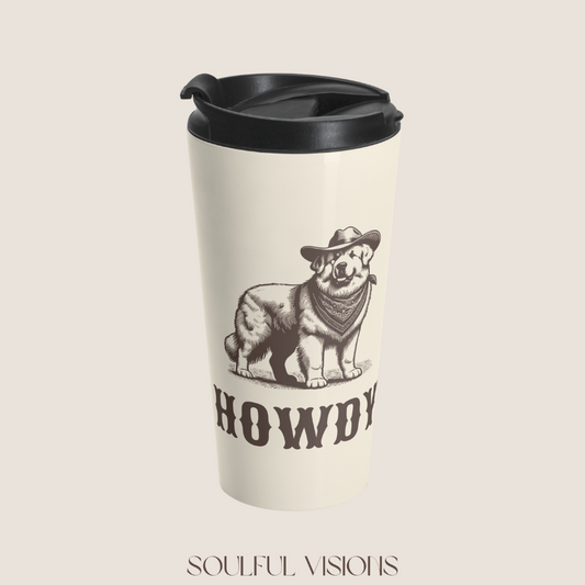 Howdy Great Pyrenees Stainless Steel Travel Mug