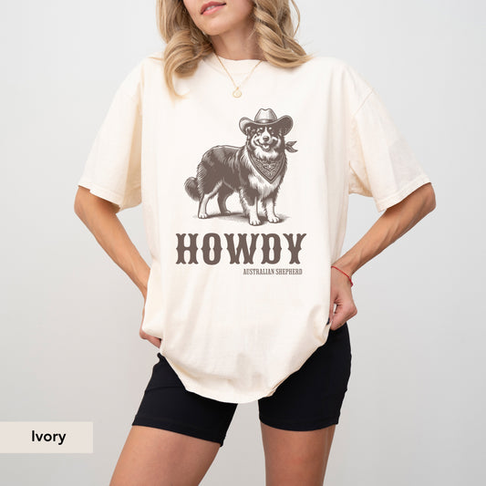 Howdy Australian Shepherd Shirt