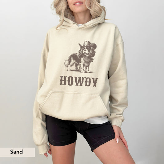 Howdy Cavalier King Charles Spaniel Hoodie