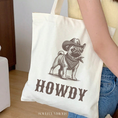Howdy Pug Tote Bag