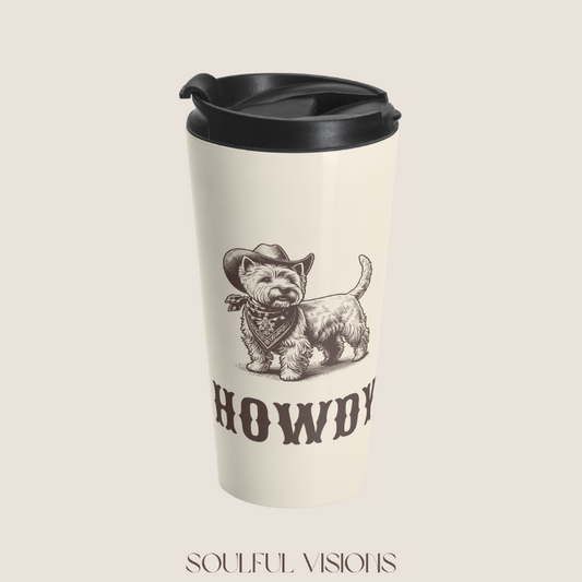 Howdy Westie Stainless Steel Travel Mug