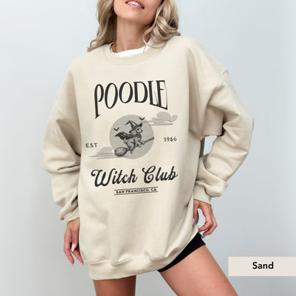 Poodle Witch Club Sweatshirt