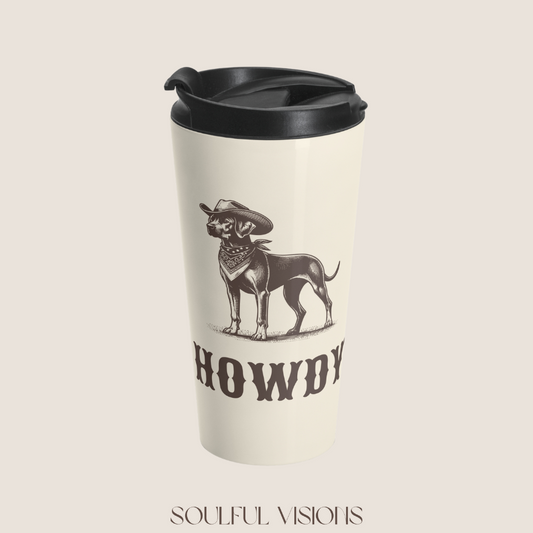Howdy Rhodesian Ridgeback Stainless Steel Travel Mug