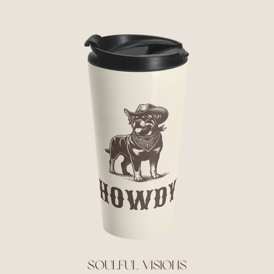 Howdy Rottweiler Stainless Steel Travel Mug