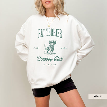 Rat Terrier Cowboy Club Sweatshirt