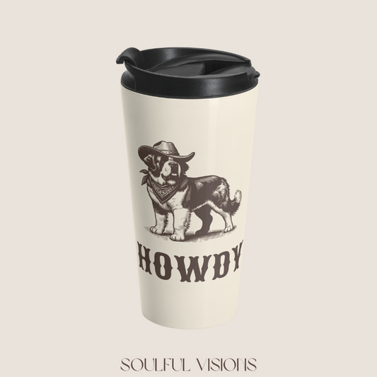 Howdy Saint Bernard Stainless Steel Travel Mug