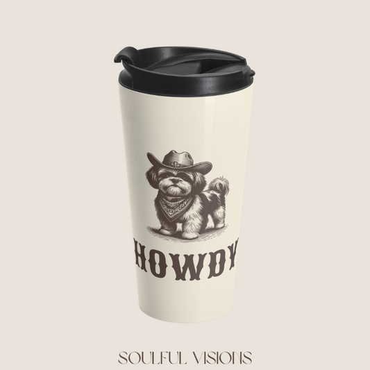 Howdy Shih Tzu Stainless Steel Travel Mug