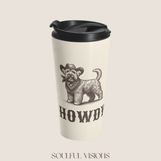 Howdy Wheaten Terrier Stainless Steel Travel Mug