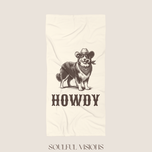 Howdy Australian Shepherd Beach Towel
