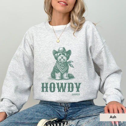 Howdy Havanese Sweatshirt