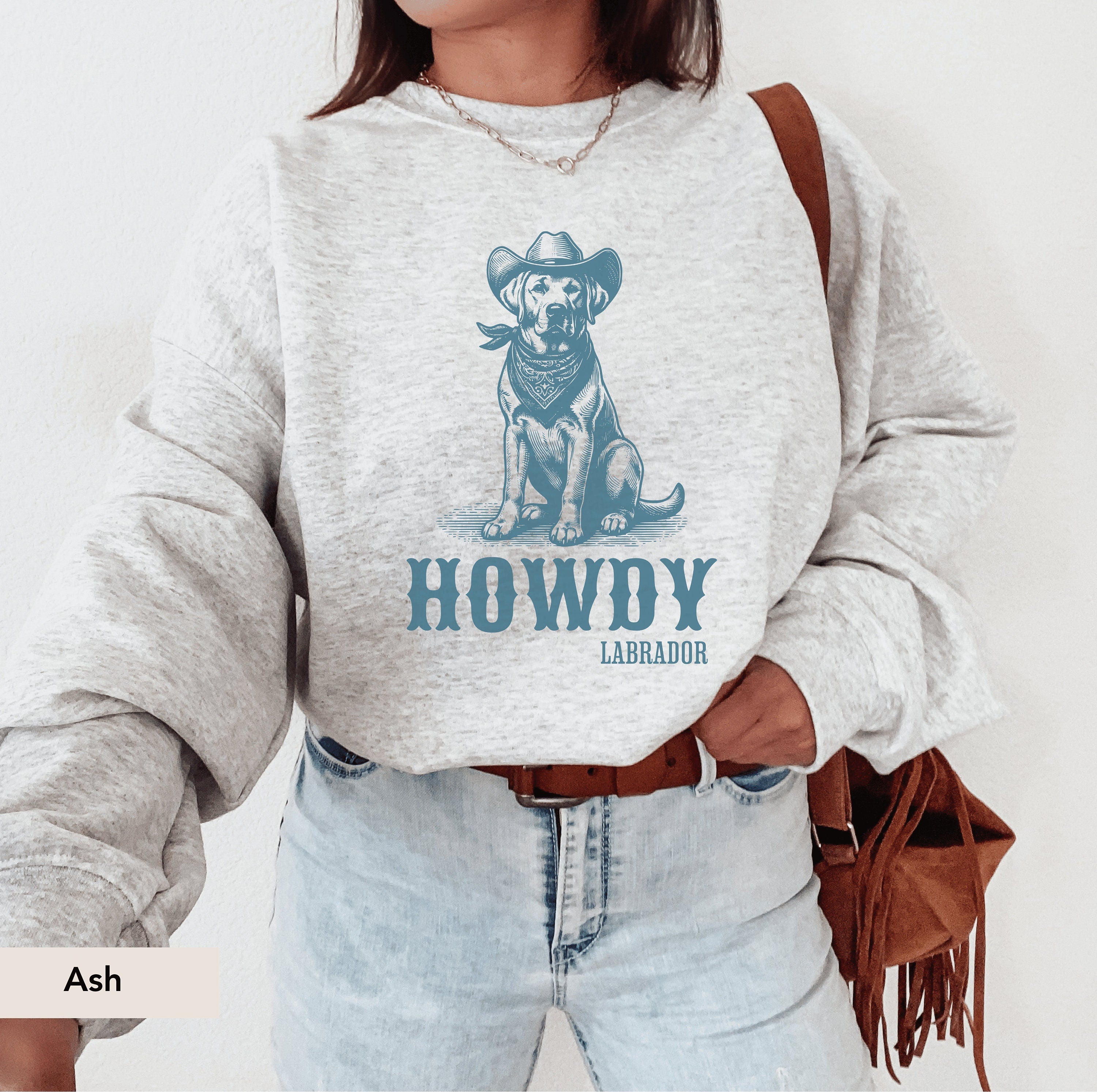 Howdy Labrador Retriever Sweatshirt, Labrador Retriever Sweatshirt, Labrador Retriever, Labrador Retriever gift, Lab mom shirt, Lab shirt