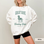 Great Dane Cowboy Club Sweatshirt, Great Dane Sweatshirt, Great Dane mom, Great Dane gift, Great Dane, Great Dane Shirt, Great Dane Gifts