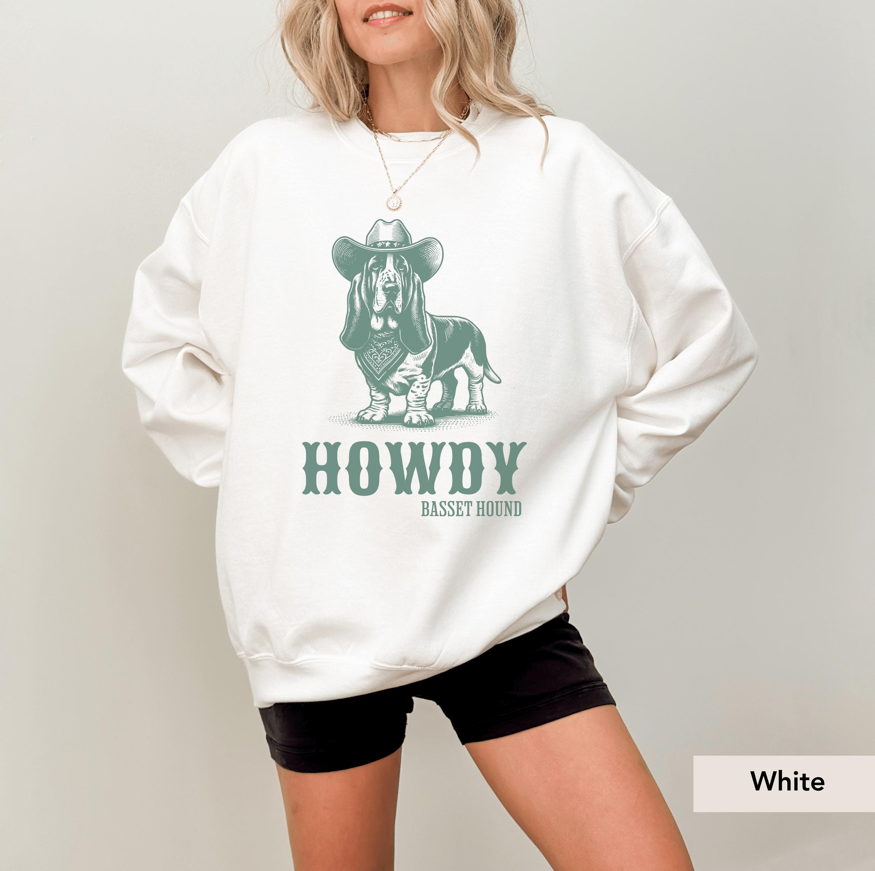 Howdy Basset Hound Sweatshirt, Basset Hound, Basset Hound Sweatshirt, Basset Hound mom, Basset Hound lover, Basset Hound Gifts, Cowboy Dog