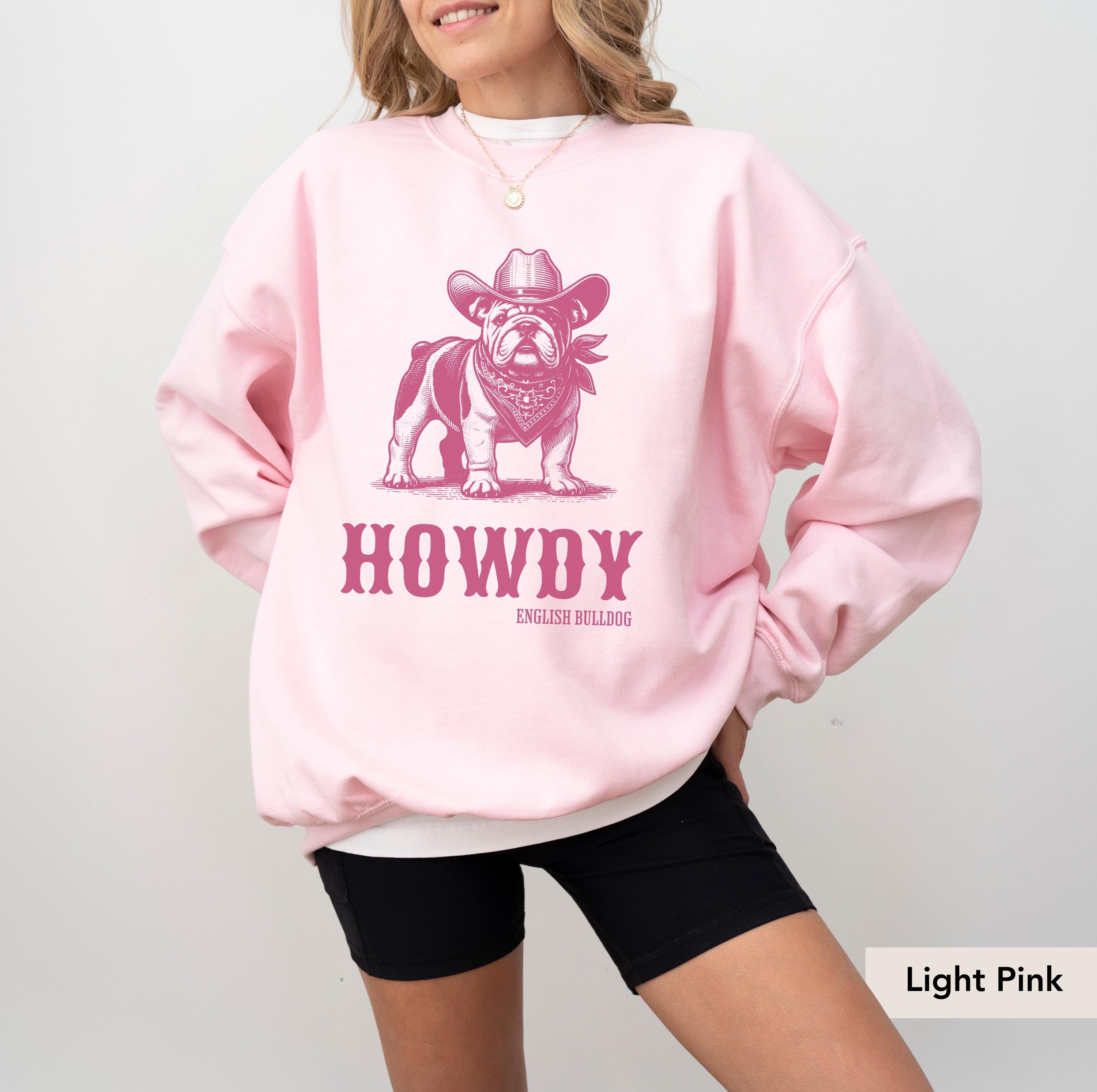 Howdy English Bulldog Sweatshirt, English Bulldog Shirt, English Bulldog gifts, English Bulldog, English Bulldog mom, Bulldog Cowboy